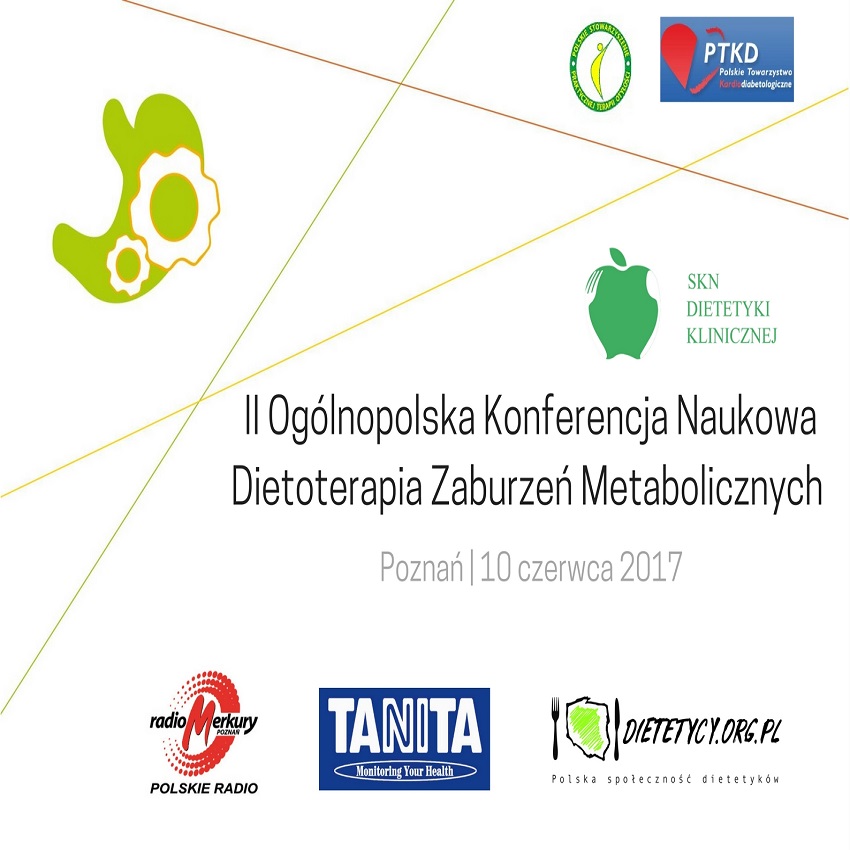 II Ogólnopolska Konferencja Naukowa Dietoterapia Zaburzeń Metabolicznych - Materiały prasowe