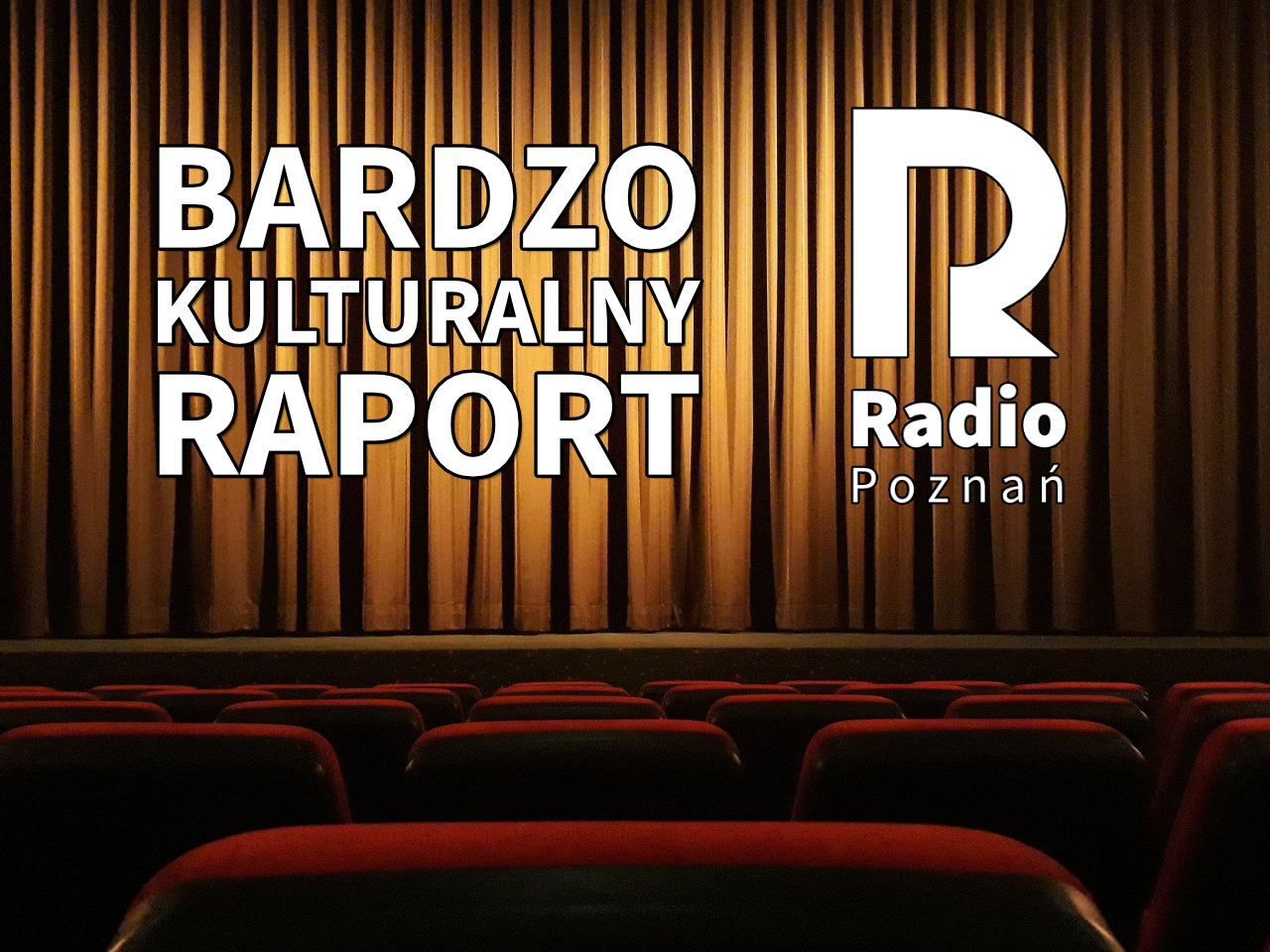 kultura serwis cibor bardzo kulturalny raport - Radio Poznań