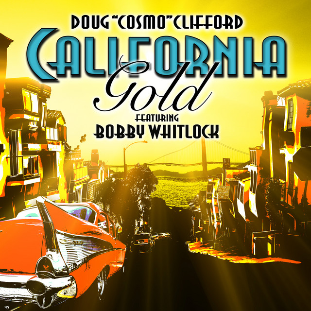 Doug Clifford „California Gold” - Okładka płyty