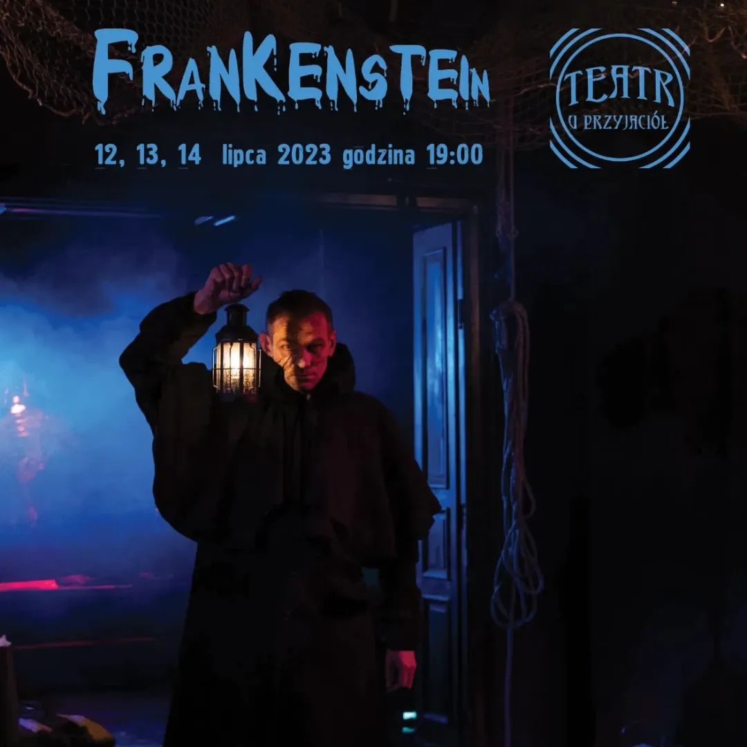 Teatr U Przyjaciół Frankenstein - Teatr U Przyjaciół 