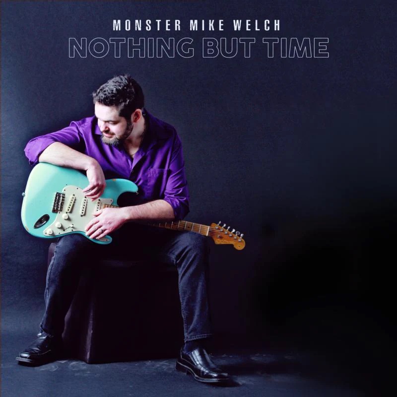 Mike Welch „Nothing But Time” - okładka płyty