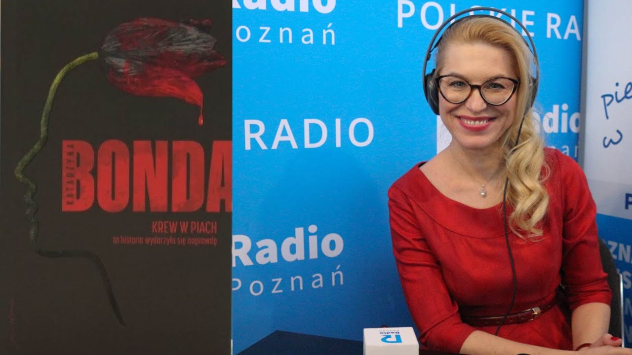 Krew w piach katarzyna bonda - Leon Bielewicz  - Radio Poznań
