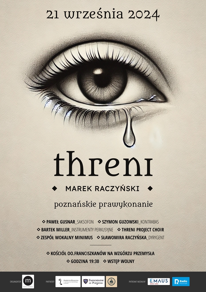 Koncert „Threni” - poznańskie prawykonanie dzieła Marka Raczyńskiego - Organizator