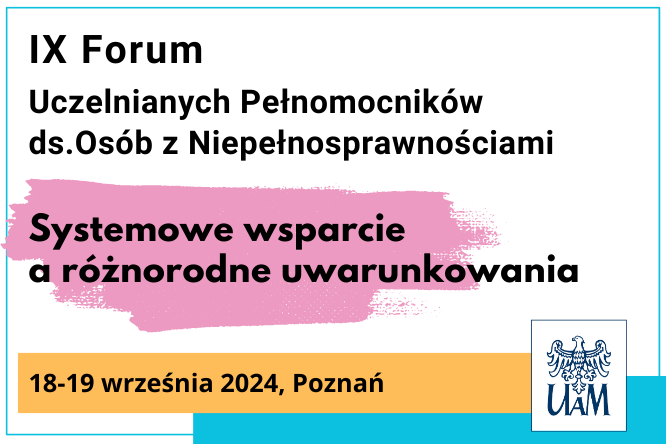 IX Forum Uczelnianych Pełnomocników ds. Osób z Niepełnosprawnościami - Organizator