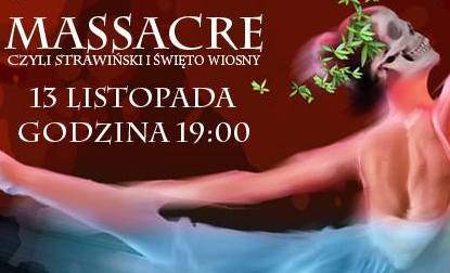 masssacte - Teatr Wielki w Poznaniu