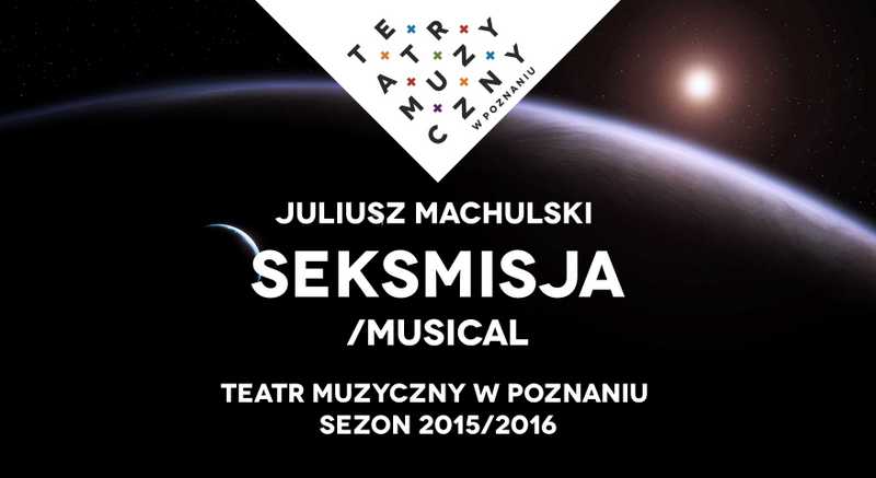 sesjmisja-w-teatrze-muzycznym - Teatr Muzyczny w Poznaniu