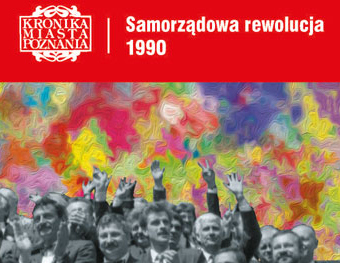 samorządowa rewolucja KMP - Kronika Miasta Poznania