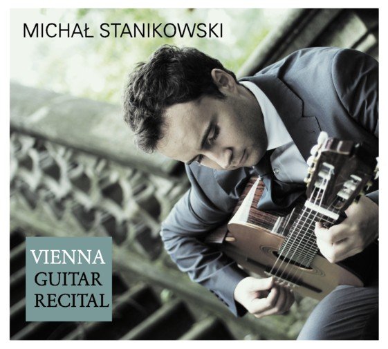 Vienna Guitar Recital - Michał Stanikowski