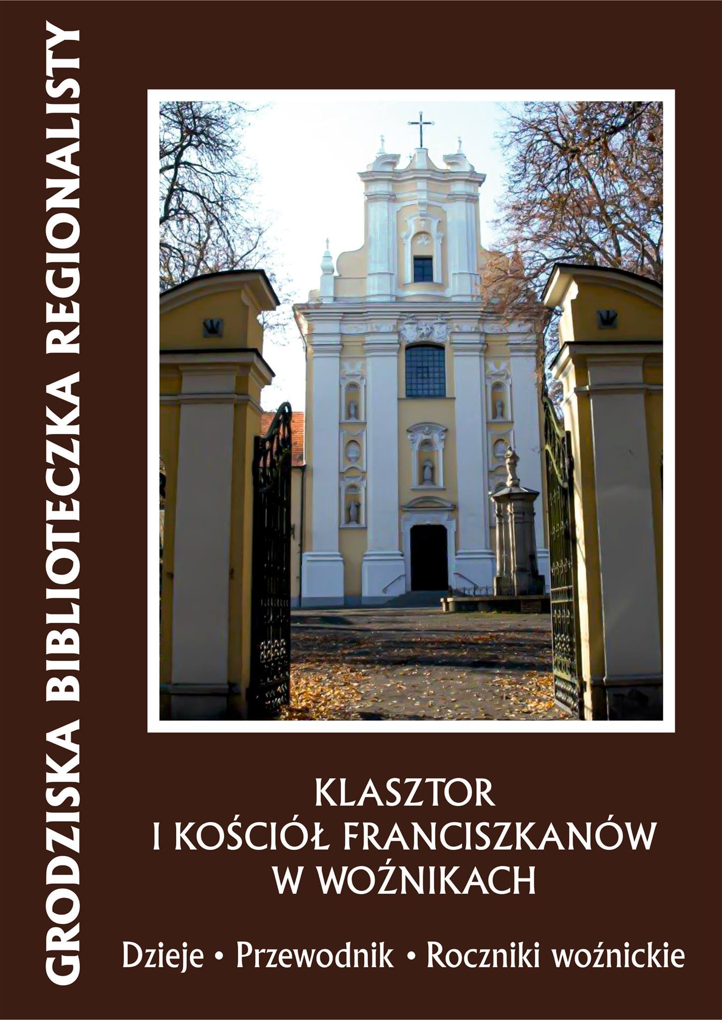 klasztor w woźnikach - FB: Starostwo Powiatowe w Grodzisku Wielkopolskim