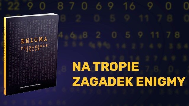 "Enigma - poznańskie ślady" - Wydawnictwo Miejskie Posnania