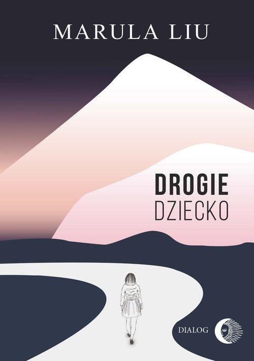 drogie dziecko okładka - Dialog