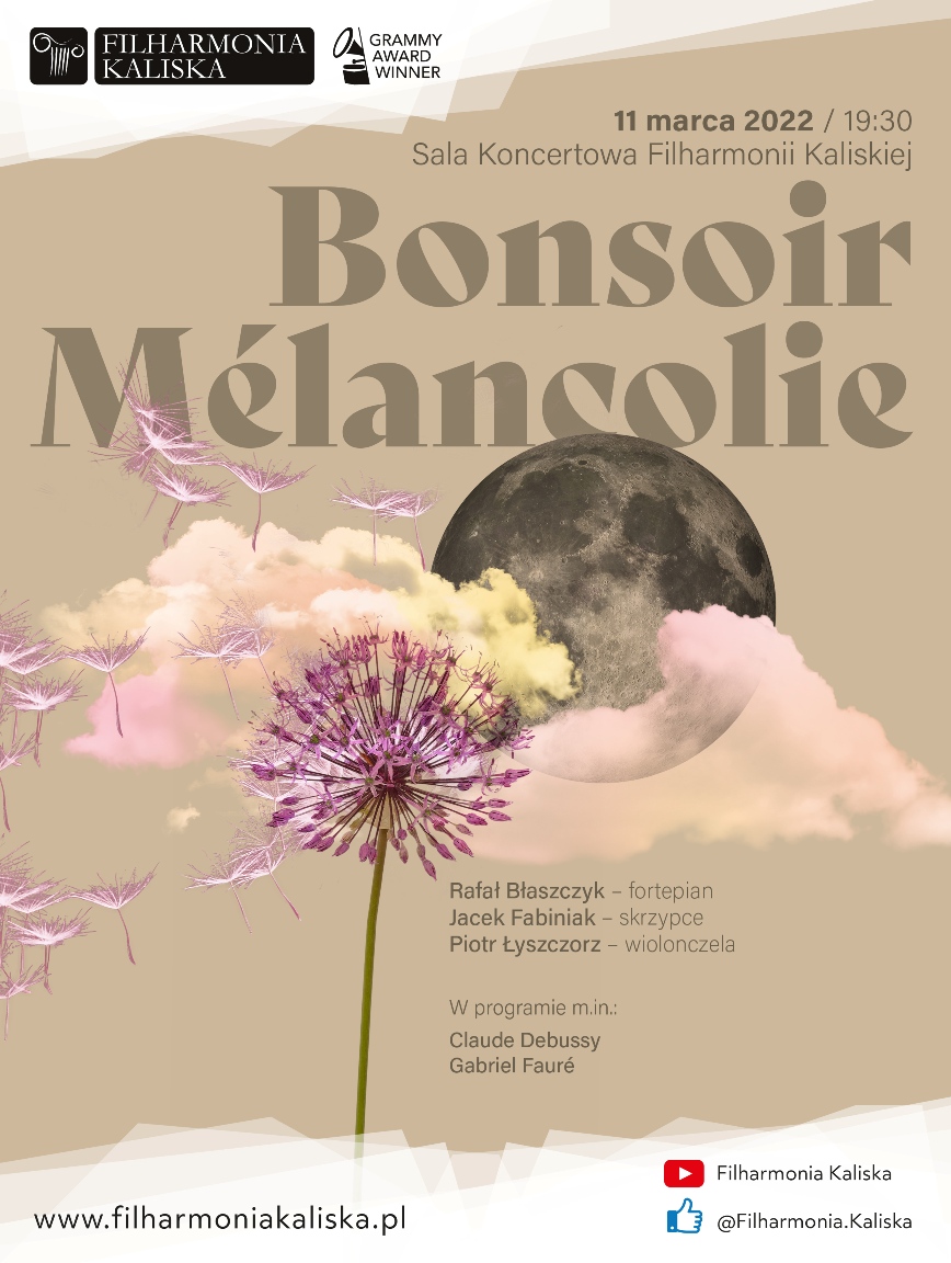 "Bonsoir Mélancolie" w Filharmonii Kaliskiej - Organizator