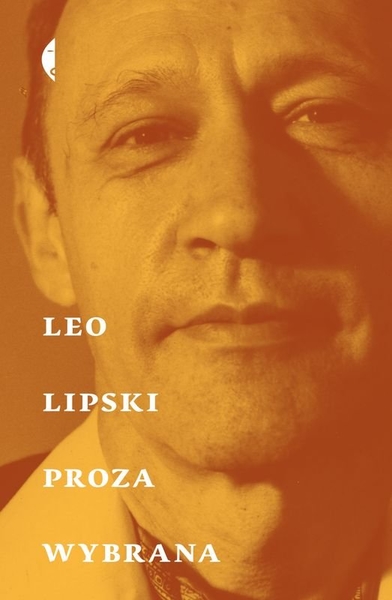 Proza wybrana Leo Lipski - Czarne