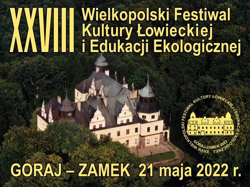 XXVIII Wielkopolski Festiwal Kultury Łowieckiej i Edukacji Ekologicznej - Organizator