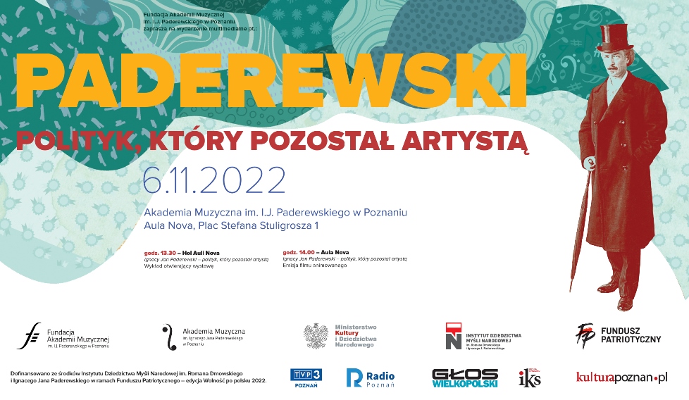 Paderewski - polityk, który pozostał artystą 2022 - Organizator