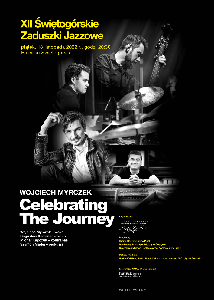 Wojciech Myrczek „Celebrating The Journey” - Organizator