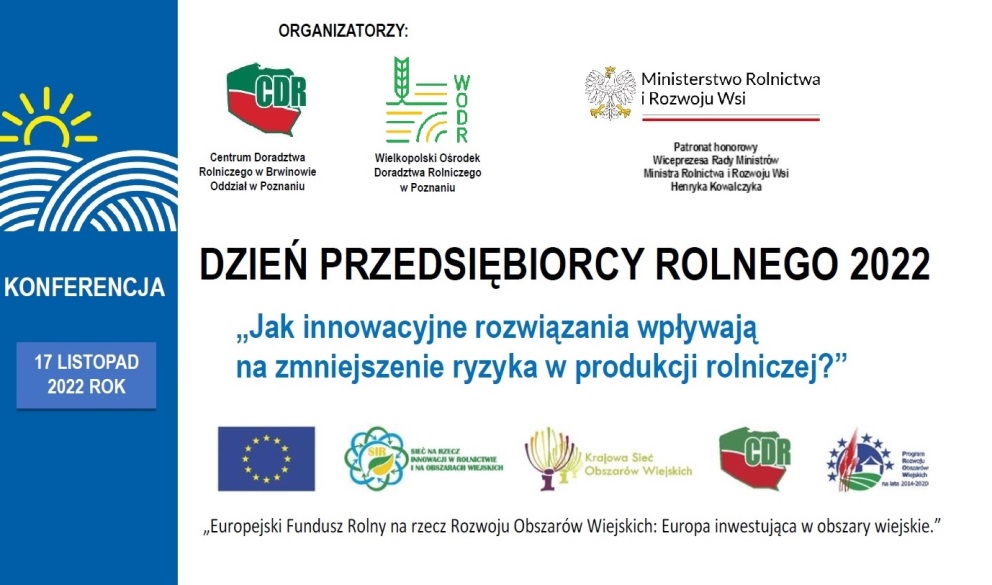 Dzień Przedsiębiorcy Rolnego 2022 - Organizator
