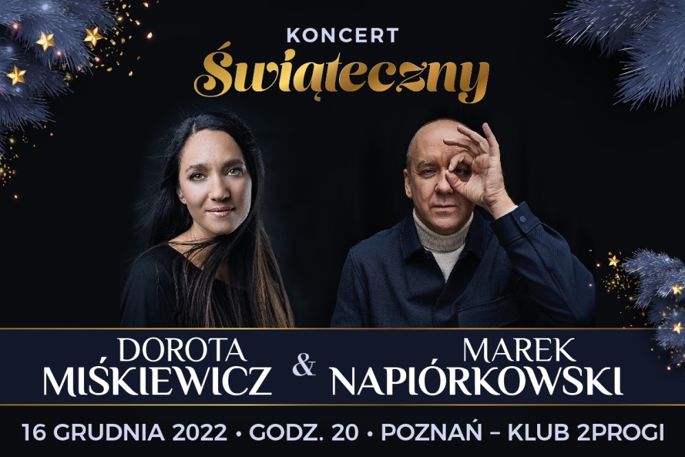 Dorota Miśkiewicz i Marek Napiórkowski w świątecznym repertuarze - Organizator