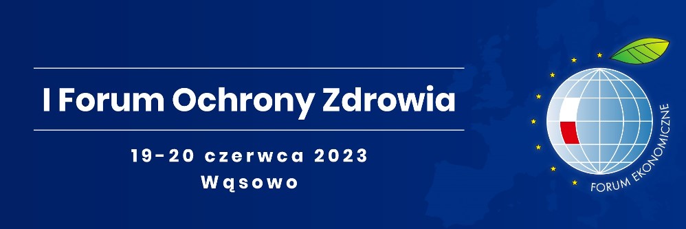 I Forum Ochrony Zdrowia 2023 - Organizator