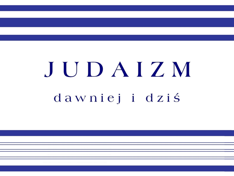 Judaizm - wystawa - Biblioteka Raczyńskich