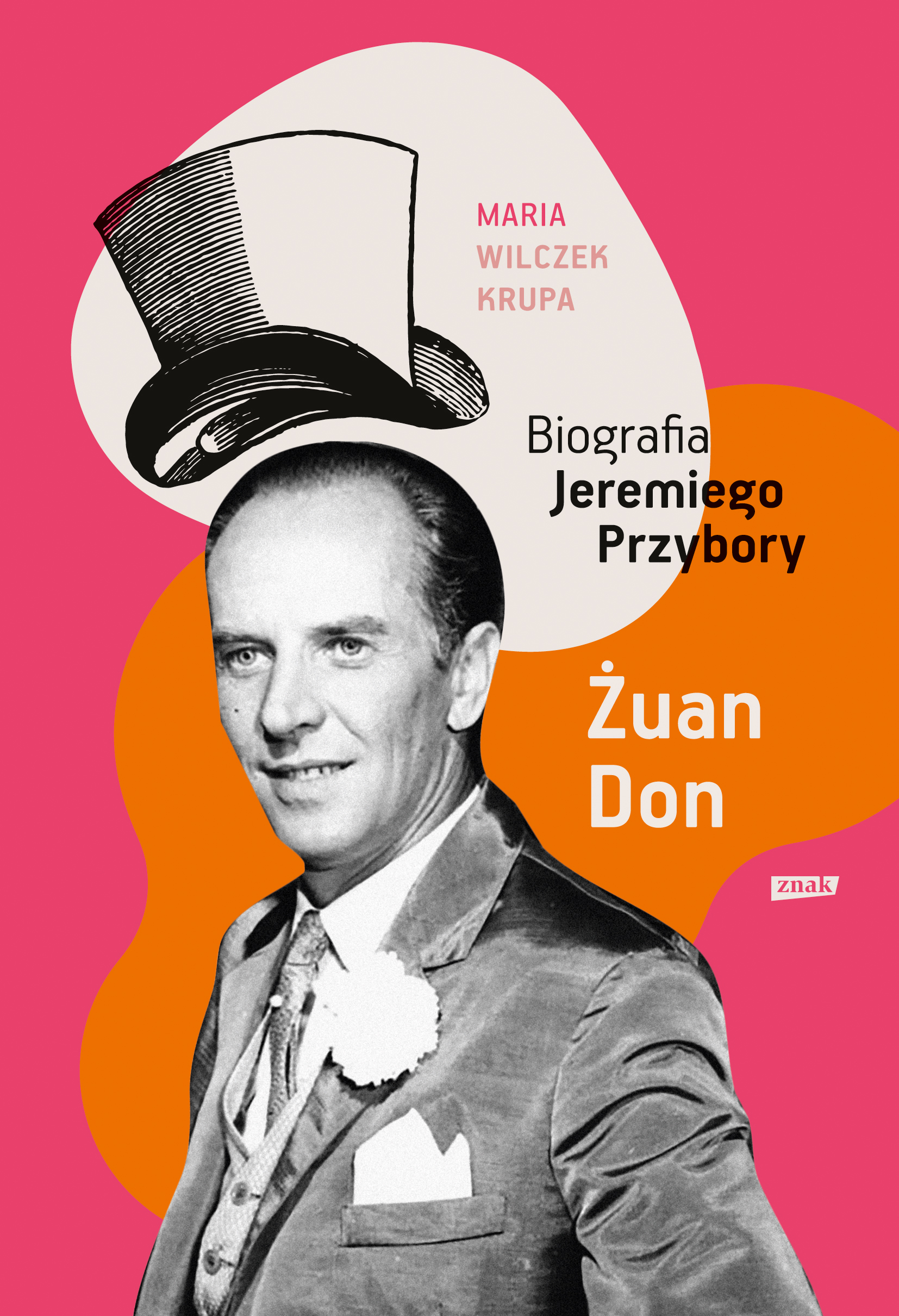 Żuan Don. Biografia Jeremiego Przybory - Okładka książki