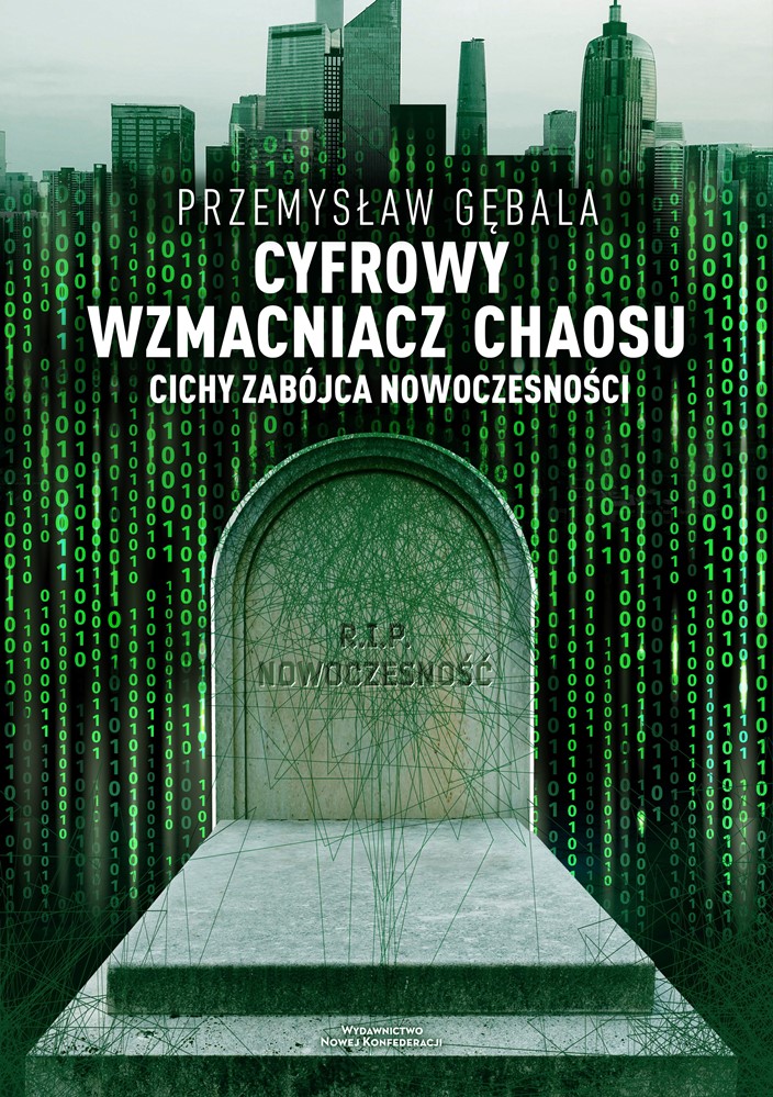 Przemysław Gębala „Cyfrowy wzmacniacz chaosu” - okładka książki