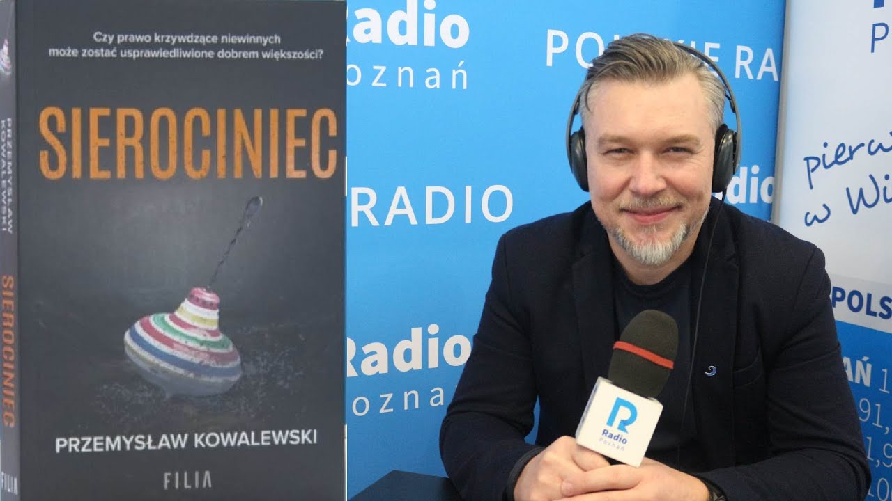 Przemysław Kowalewski Sierociniec - Joanna Divina - Radio Poznań