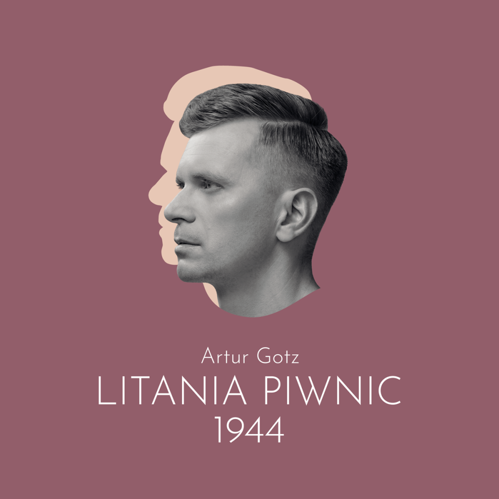 Artur Gotz „Litania piwnic 1944” - okładka płyty