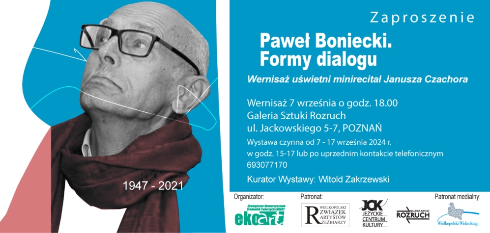 Wernisaż wystawy Pawła Bonieckiego „Formy dialogu” - Organizator