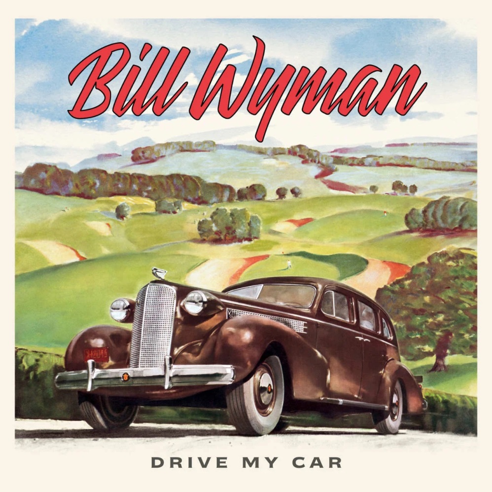 Bill Wyman „Drive My Car” - okładka płyty