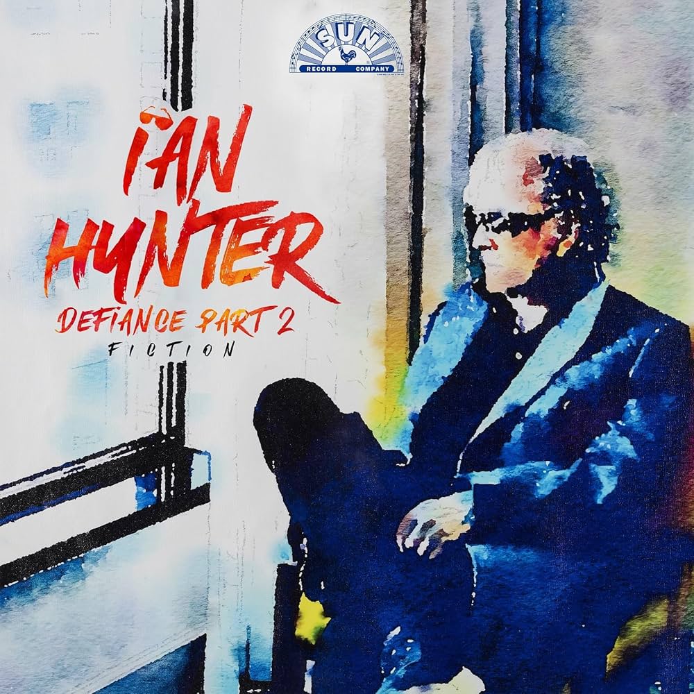 Ian Hunter „Defiance Part 2: Fiction” - okładka płyty