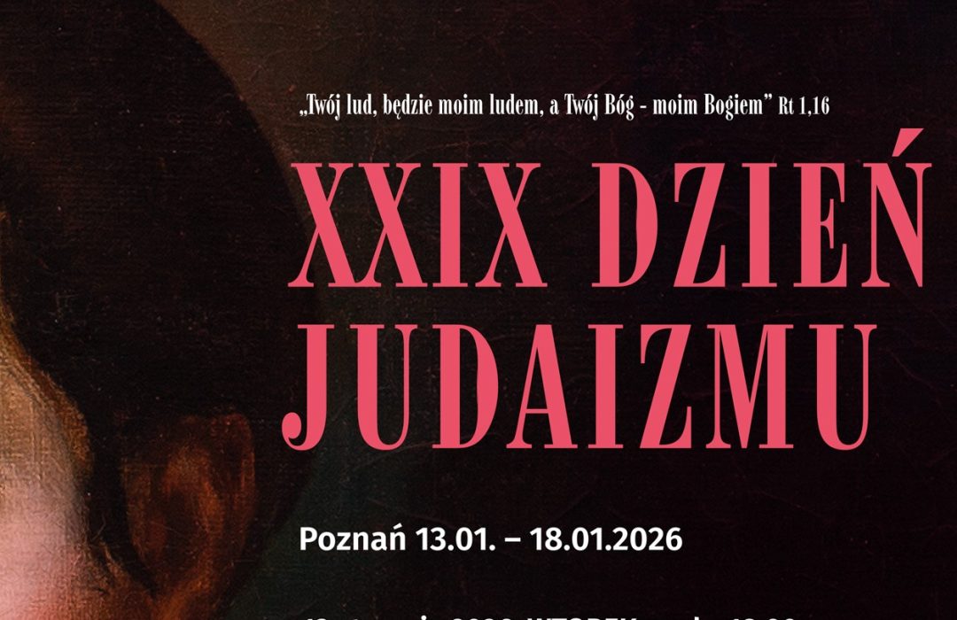 XXIX Dzień Judaizmu - od dziś w Poznaniu