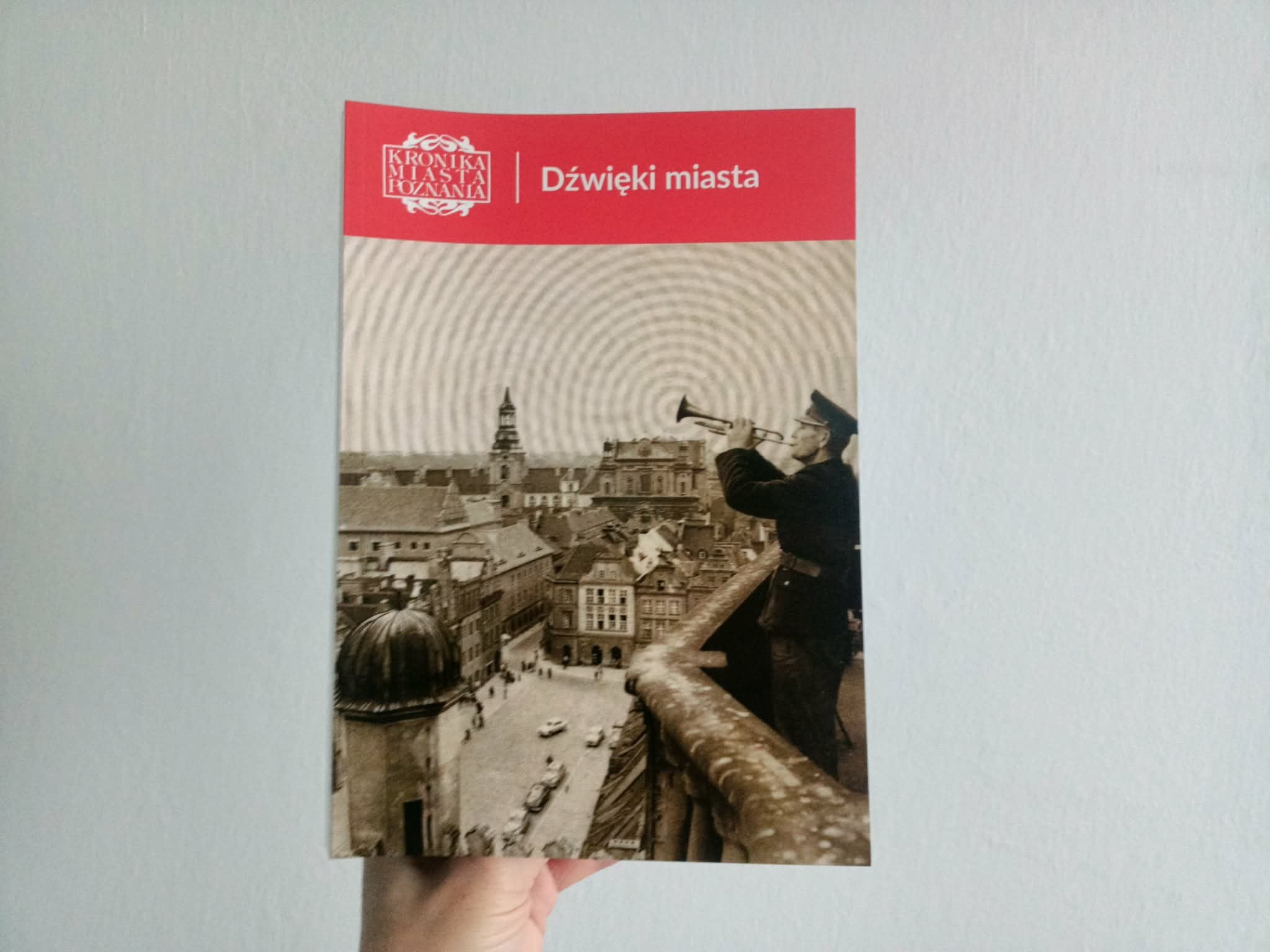 Co słychać w Poznaniu? Odpowiedź w najnowszej Kronice Miasta Poznania