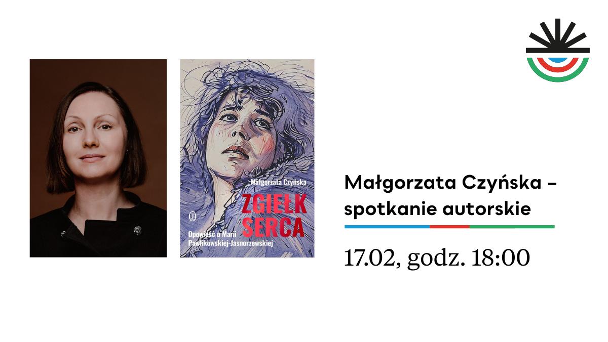 Spotkanie z Małgorzatą Czyńską