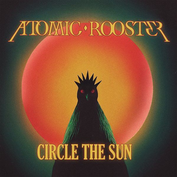 Atomic Rooster - Circle The Sun - Okładka płyty