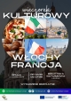 Włochy kontra Francja. Kulturalny pojedynek w Lesznie