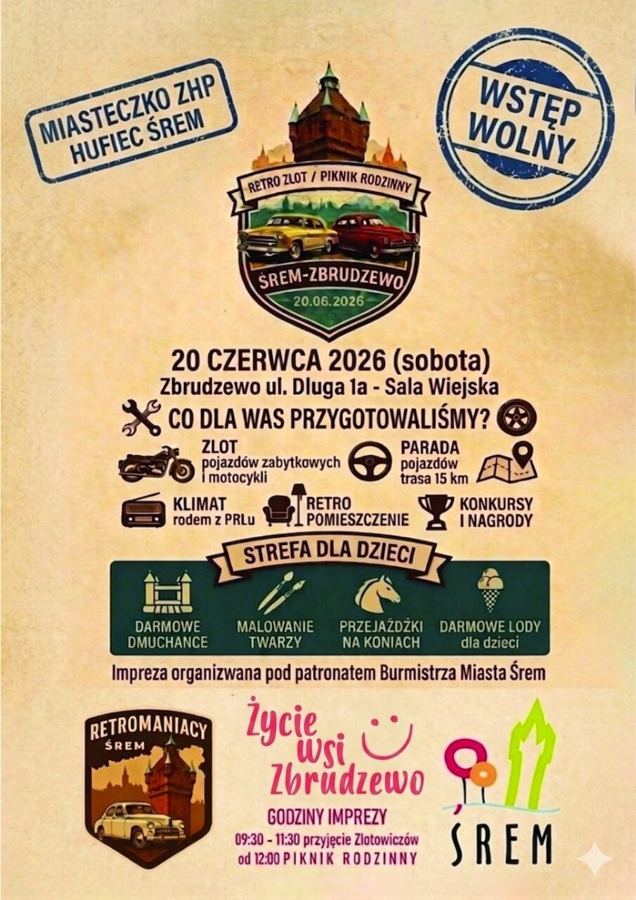 Śrem-Zbrudzewo 2026. Retro zlot i rodzinny piknik pełen atrakcji - Organizator
