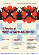 III Edycja Festiwalu "Muzyka Warta Słuchania"