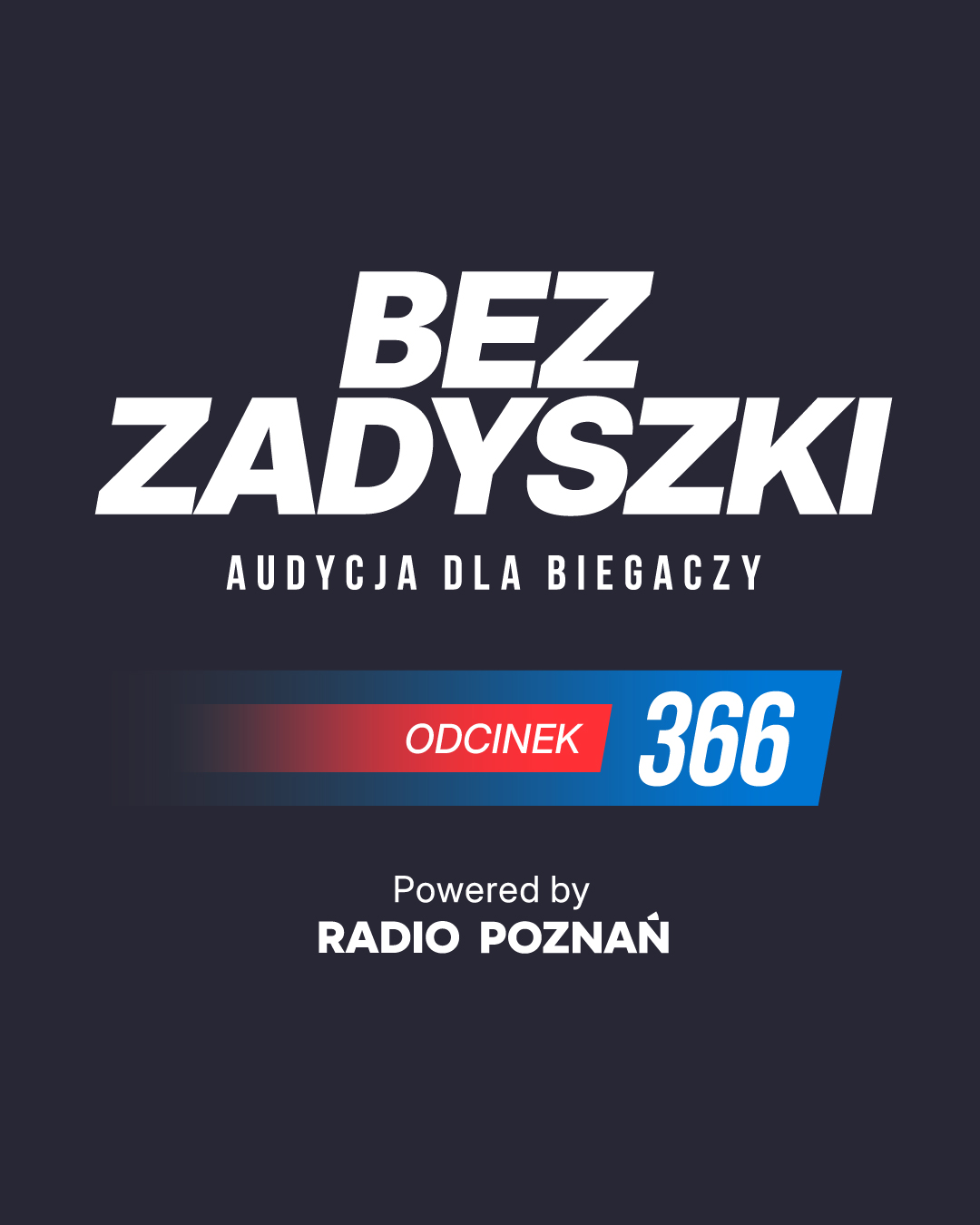 Bez Zadyszki - Odcinek 366
