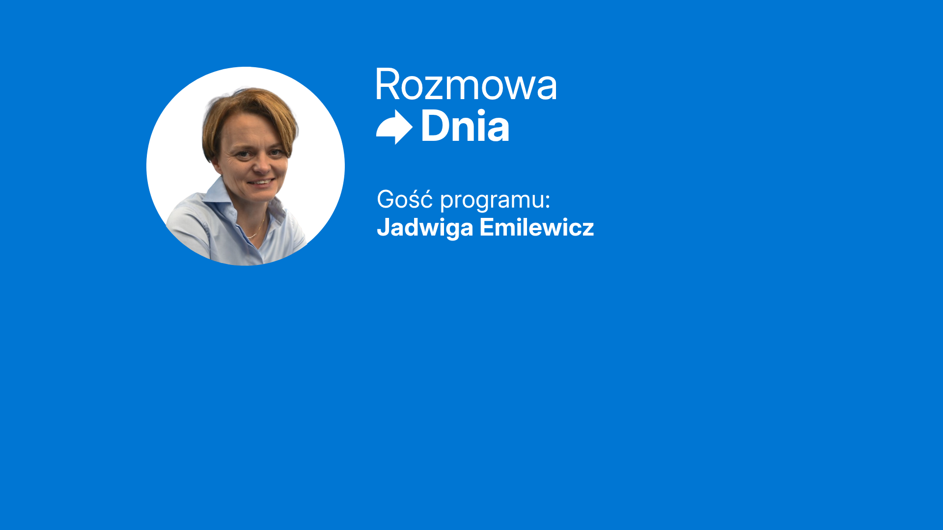 rozmowa dnia emilewicz