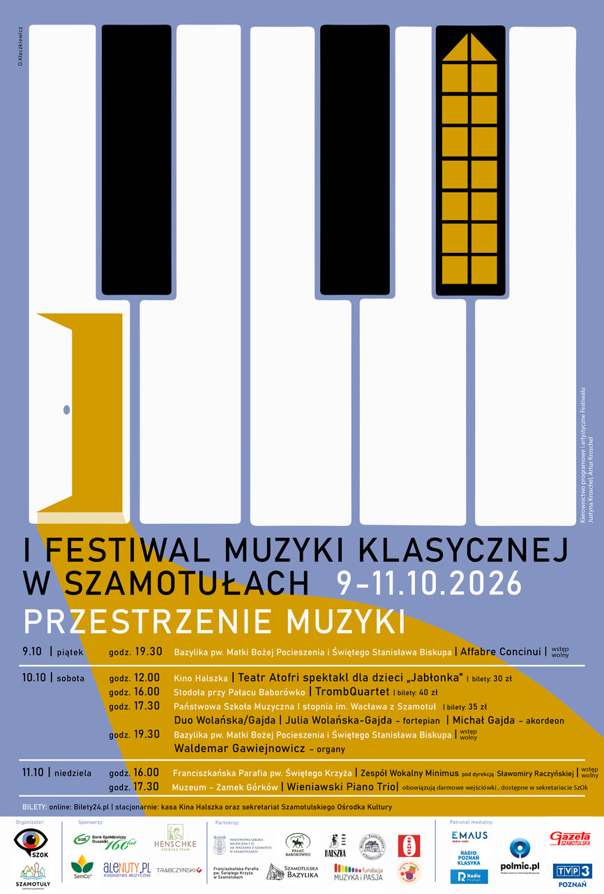 Przestrzenie muzyki  1. Festiwal Muzyki Klasycznej w Szamotułach 9-11 października 2026