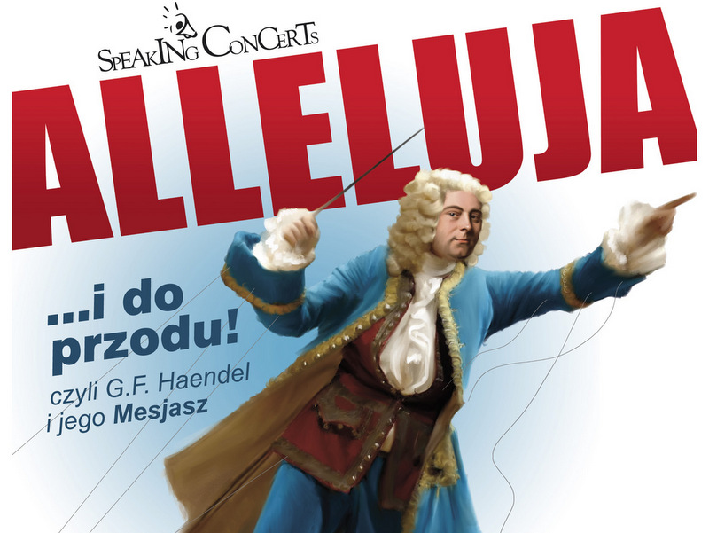 Alleluja i do przodu - speaking concert - Speaking Concerts.pl