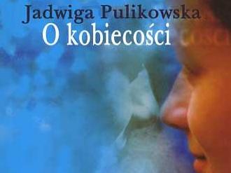 Jadwiga Pulikowska, kobiecość