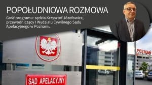 Sąd Apelacyjny w Poznaniu przeprowadza się