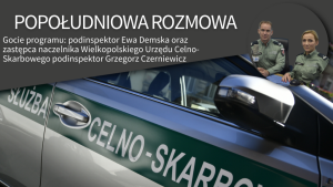 Trwa nabór do służby celno-skarbowej. "To praca przede wszystkim w terenie" - mówi podinspektor E. Demska