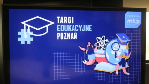 W przyszły piątek w Poznaniu rozpoczną się targi edukacyjne