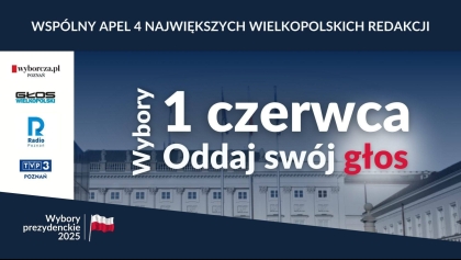 Wspólny apel mediów z Wielkopolski: idźmy na wybory!