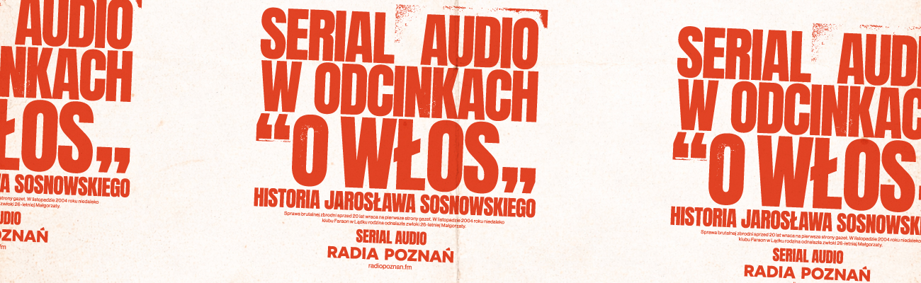 https://radiopoznan.fm/audycje/o-wlos-historia-jaroslawa-sosnowskiego