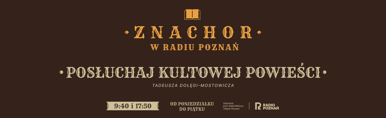 https://radiopoznan.fm/informacje/kultura/znachor-w-radiu-poznan