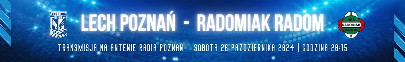 https://radiopoznan.fm/informacje/pozostale/bezkompromisowy-rywal-na-bulgarskiej-lech-poznan-vs-radomiak-radom